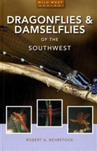 Robert A. Behrstock - Dragonflies & Damselflies of the Border Southwest