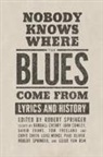 Robert Springer, Robert Springer - Nobody Knows Where the Blues Come From