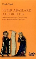 Ursula Niggli - Peter Abaelard als Dichter