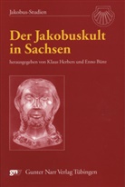 Enno Bünz, Klaus Herbers, Bünz, Bünz, Enno Bünz, Klau Herbers... - Der Jakobuskult in Sachsen