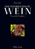 Klaus Egle, Norbert Tutschek, Kurt-Michael Westermann - Der österreichische Wein