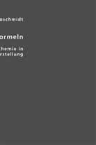 Josef Loschmidt, Esther von Krosigk, Esthe von Krosigk, Esther von Krosigk - Konstitutions-Formeln der organischen Chemie in graphischer Darstellung