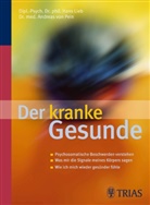Lie, Han Lieb, Hans Lieb, Pein, Andreas von Pein - Der kranke Gesunde
