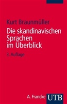 Kurt Braunmüller - Die skandinavischen Sprachen im Überblick