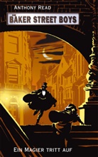 Anthony Read, David Frankland - Die Baker Street Boys - Ein Magier tritt auf
