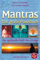 Swami Sacinandana, Sacinandana (Swami), Schmiek, Marcus Schmieke, SWAMI - Mantras. Das große Praxisbuch