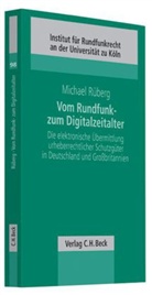 Michael Rüberg - Vom Rundfunk- zum Digitalzeitalter