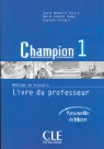 M.-C. Kempf, Monnerie-Goarin, A. Monnerie-Goarin, E. Siréjols - Champion 1 / Livre du professeur