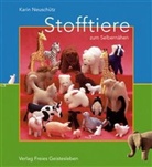 Karin Neuschütz, Claudia Barenthin - Stofftiere zum Selbernähen