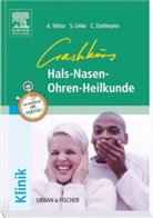 Dahlmann, Cordula Dahlmann, Link, Stephani Linke, Stephanie Linke, Stephanie Linke-Dapprich... - Crashkurs Hals-Nasen-Ohren-Heilkunde