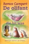 R. Campert, Remco Campert, H. van Straaten, Harmen van Straaten - De olifant die lui was