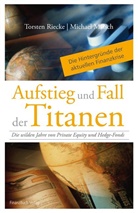 Maisch, Michael Maisch, Rieck, Thorsten Riecke, Torste Riecke, Torsten Riecke - Aufstieg und Fall der Titanen
