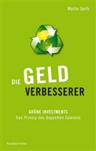 Martin Gerth - Die Geldverbesserer