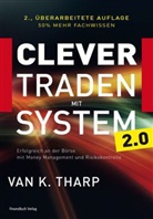 van K Tharp, Van K. Tharp - Clever traden mit System 2.0