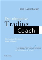 Brett Steenbarger, Brett N Steenbarger, Brett Steenberger - Der ultimative Trading Coach
