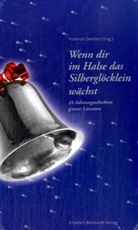 Florence Develey - Wenn dir im Hals ein Silberglöcklein wächst