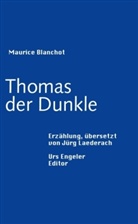 Maurice Blanchot - Thomas der Dunkle