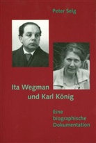 Peter Selg - Ita Wegman und Karl König