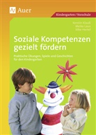 Hertel, Silk Hertel, Silke Hertel, Klaus, Kersti Klauss, Kerstin Klauß... - Soziale Kompetenzen gezielt fördern