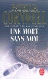 Andrea H. Japp, Cornwell, P. Cornwell, Patricia Cornwell, Patricia (1956-....) Cornwell, Cornwell-p... - Une mort sans nom