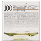 Ralf Frenzel, Pekka Nuikki, Ralf Frenzel - 100 Meisterwerke des Weines - Deutschland. 100 Masterpieces of Wine - Germany