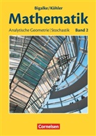 Anton Bigalke, Anto Bigalke, Anton Bigalke, Gabriele Ledworuski, Horst Kuschnerow, Norber Köhler... - Mathematik, Sekundarstufe II, Allgemeine Ausgabe - 2: Bigalke/Köhler: Mathematik - Allgemeine Ausgabe - Band 2