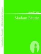 Lena Christ - Madam Bäurin