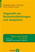 Marcus Hasselhorn, Haral Marx, Harald Marx, Wolfgang Schneider - Diagnostik von Rechtschreibleistungen und -kompetenz