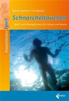 Martin Baschta, Carl Münzel, Scott Krausen - Schnorcheltauchen