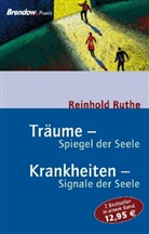Reinhold Ruthe - Träume - Spiegel der Seele - Krankheiten - Signale der Seele. Krankheiten - Signale der Seele
