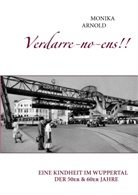 Monika Arnold - Verdarre-no-ens!!!