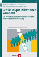 Claudi Eilles-Matthiessen, Claudia Eilles-Matthiessen, Natalija el Hage, Susann Janssen, Susanne Janssen, Oster... - Schlüsselqualifikationen kompakt
