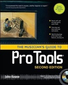John Keane - The Musician's Guide to Pro Tools