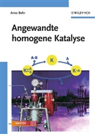 Arno Behr - Angewandte homogene Katalyse