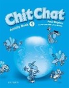 Paul Shipton, Shipton Paul, Derek Strange, Strange Derek, Derek Strange, Strange Derek - Chit Chat - Level 1: Chit Chat 1 Activity Book