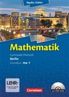 Anton Bigalke, Anto Bigalke, Anton Bigalke, Gabriele Ledworuski, Horst Kuschnerow, Norber Köhler... - Mathematik, Sekundarstufe II, Ausgabe Berlin, Neubearbeitung Kerncurriculum - ma-1: Bigalke/Köhler: Mathematik - Berlin - Ausgabe 2010 - Grundkurs 1. Halbjahr
