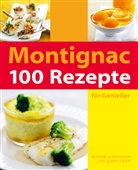 Michel Montignac, Bernhard Radvaner, Angel Strzeletz, Angela Strzeletz - 100 Rezepte