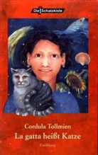 Cordula Tollmien - La gatta heißt Katze