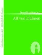 Benedikte Naubert - Alf von Dülmen