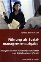 Janina Brockmann - Führung als Sozialmanagementaufgabe