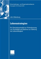 Jörn Oldenburg - (Über-) Lebensstrategien