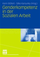 Kari Böllert, Karin Böllert, Karsunky, Karsunky, Silke Karsunky - Genderkompetenz in der Sozialen Arbeit