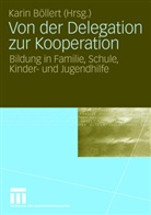 Kari Böllert, Karin Böllert - Von der Delegation zur Kooperation