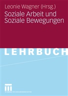 Leoni Wagner, Leonie Wagner - Soziale Arbeit und Soziale Bewegungen