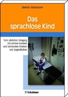 Dietrich Niethammer - Das sprachlose Kind
