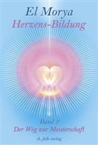 El Morya, Christine Warcup, Christine H. Warcup - Herzens-Bildung · Teil 2. Bd.2