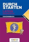 Wolfram Kautzky, Bruno Haberzettl - Durchstarten in Latein: Durchstarten - Latein - Neubearbeitung - Alle Lernjahre