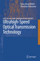 Nakazawa, Nakazawa, Masataka Nakazawa, Hans-Geor Weber, Hans-Georg Weber - Ultrahigh-Speed Optical Transmission Technology