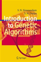 S N Deepa, S. N. Deepa, S Sivanandam, S N Sivanandam, S. N. Sivanandam, S.N. Sivanandam - Introduction to Genetic Algorithms