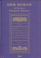 Friedrich Rückert, Hartmu Bobzin, Hartmut Bobzin, Fischer, Wolfdietrich Fischer - Der Koran (Übersetzung Rückert)